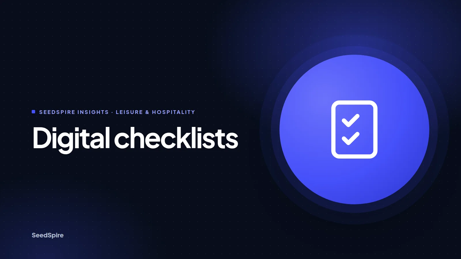 Illustration for the article: Digital checklists for venues: replacing paper opening and closing checks